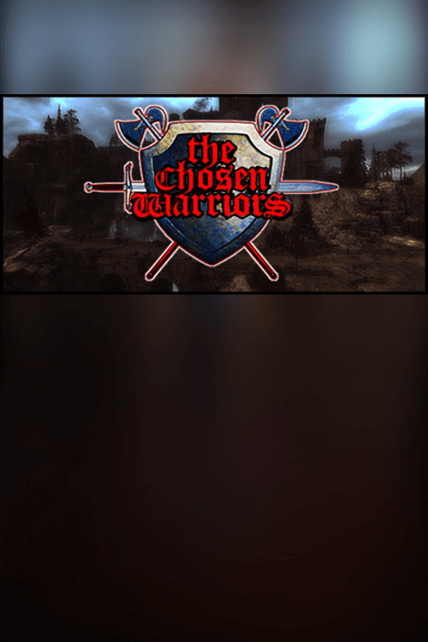 The Chosen Warriors