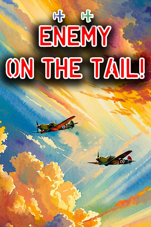Enemy on the tail!