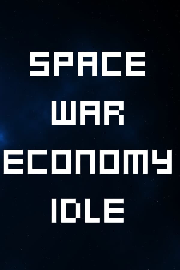 Space War Economy Idle
