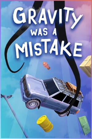 Gravity Was A Mistake