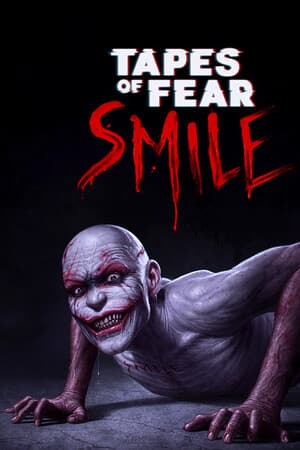 Tapes of Fear: Smile
