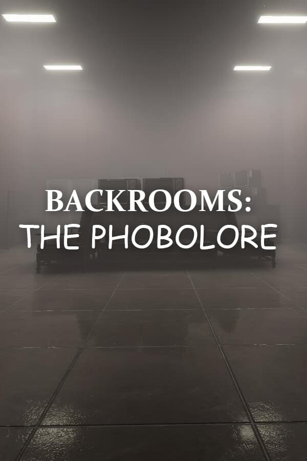 Backrooms: The Phobolore