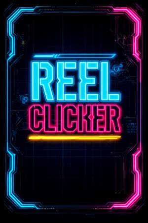 Reel Clicker