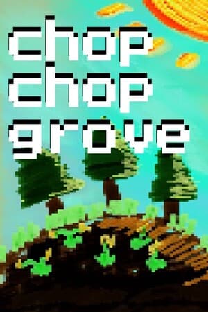 Chop Chop Grove