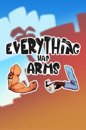 Everything Has Arms