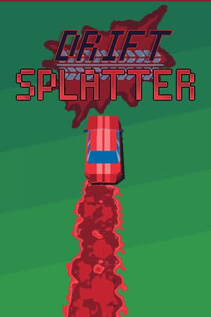 Drift Splatter