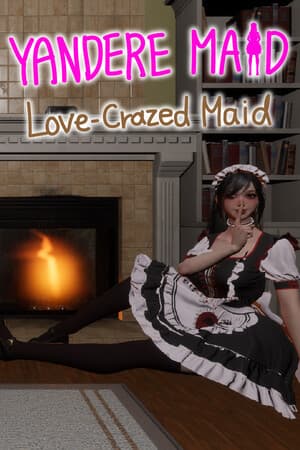 Yandere Maid~Love-Crazed Maid~