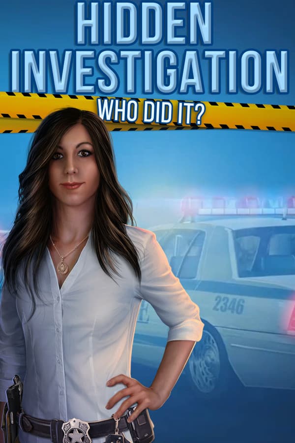 Hidden Investigation: Who did it?