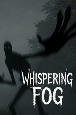 Whispering Fog