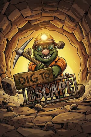 Dig To Escape