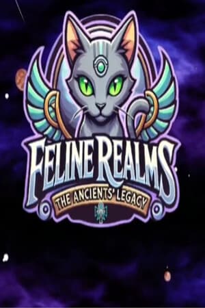 Feline Realms  - The Ancients' Legacy