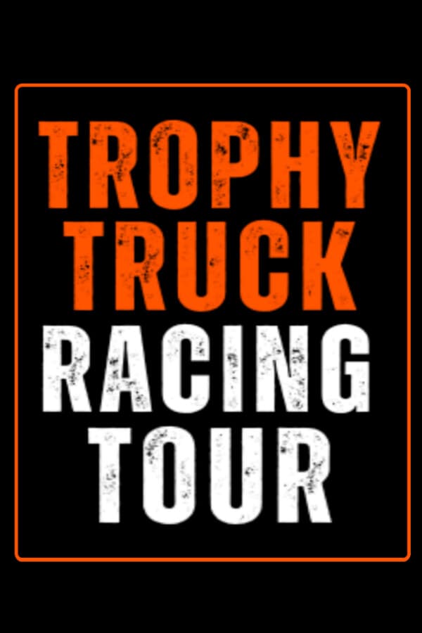 Trophy Truck Racing Tour