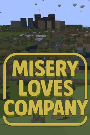 Misery Loves Company