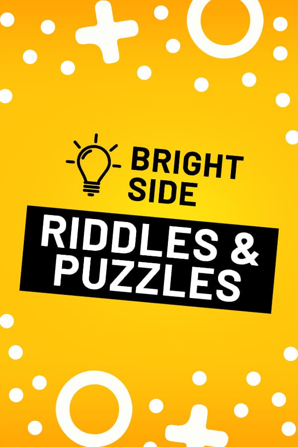 Bright Side: Riddles and Puzzles
