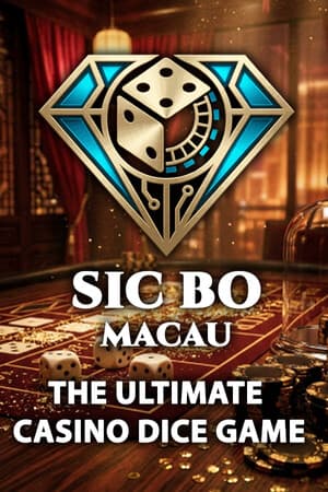 Sic Bo Macau: The Ultimate Casino Dice Game