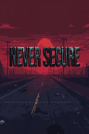 Never Secure