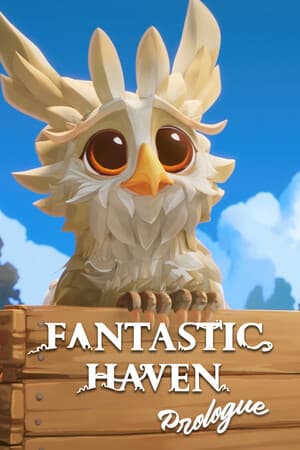 Fantastic Haven: Prologue