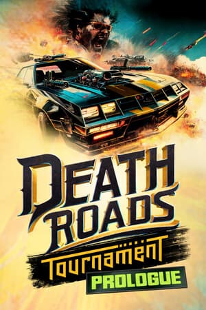 Death Roads: Tournament Prologue