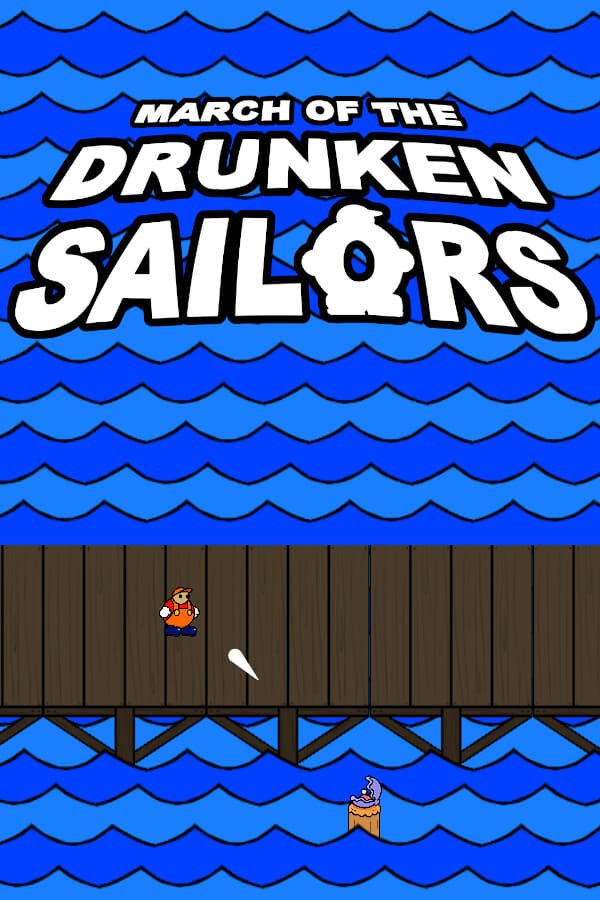 March of the Drunken Sailors