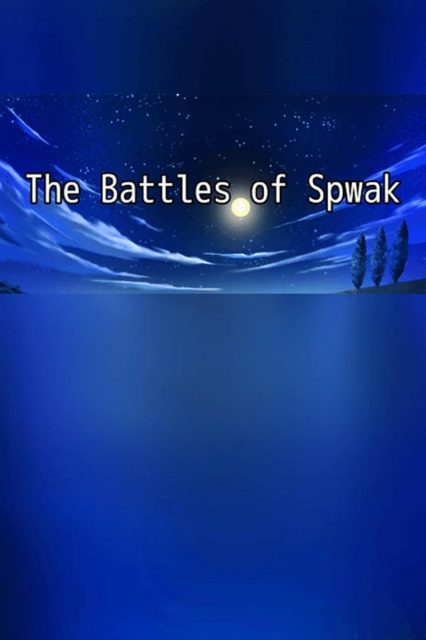 The Battles of Spwak
