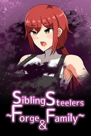 Sibling Steelers ~Forge & Family~