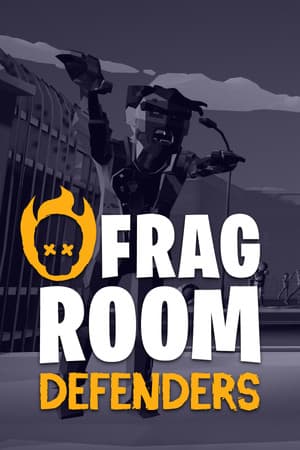 FRAGROOM: Defenders