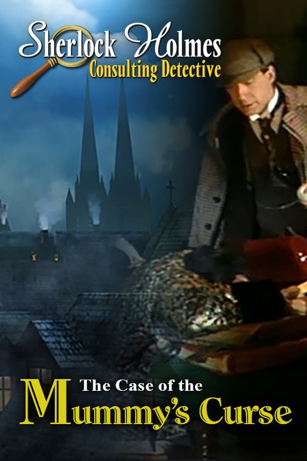 Sherlock Holmes Consulting Detective: The Case of the Mummy's Curse