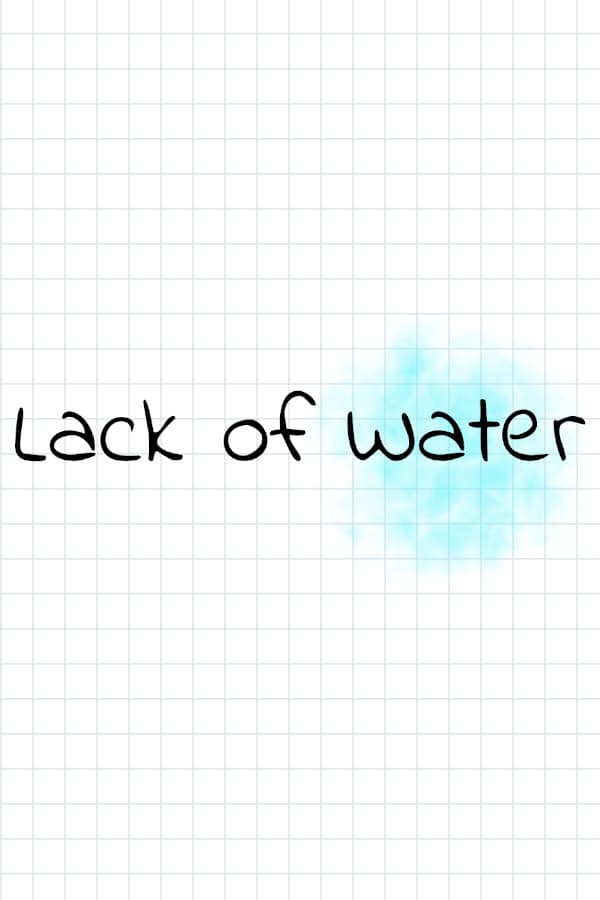 Lack of Water