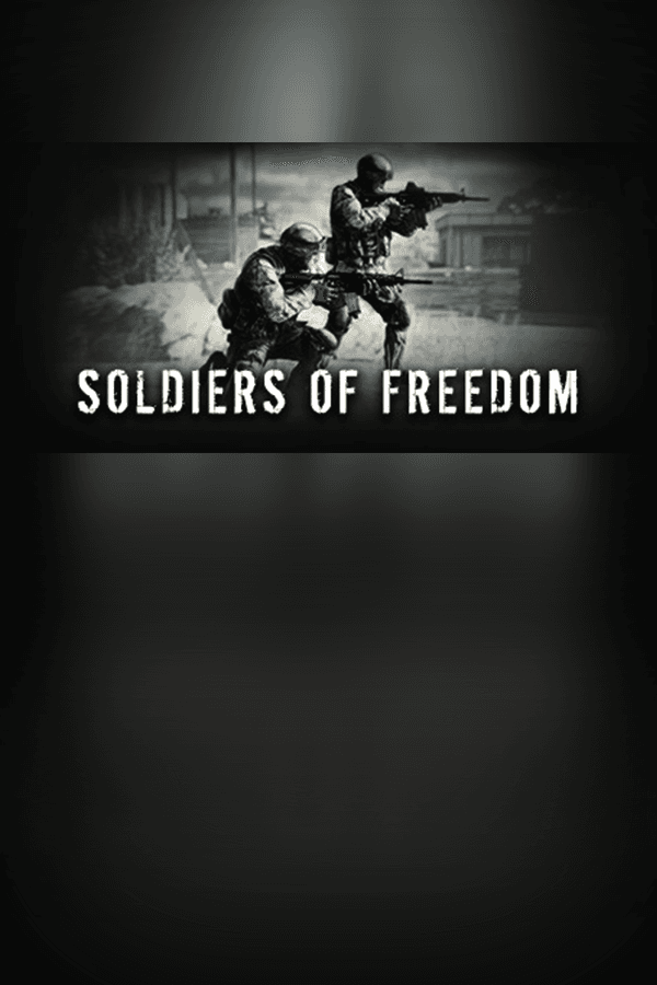 Soldiers Of Freedom