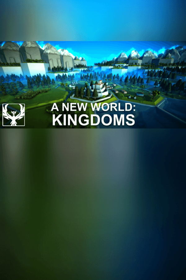 A New World: Kingdoms