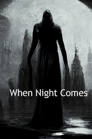 When Night Comes