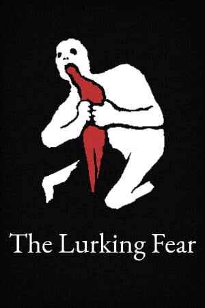 The Lurking Fear