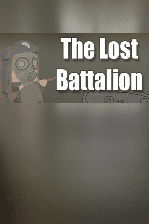 The Lost Battalion: All Out Warfare