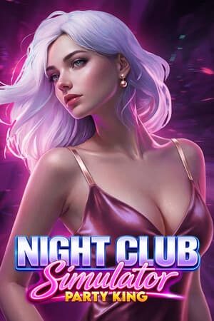 Night Club Simulator: Party King