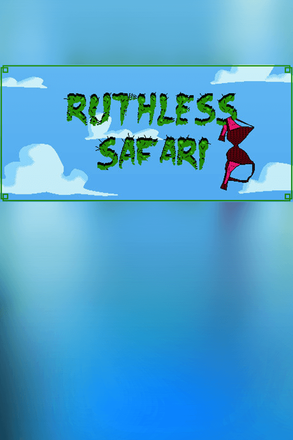 Ruthless Safari