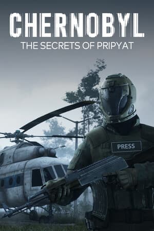 CHERNOBYL: The Secrets of Pripyat