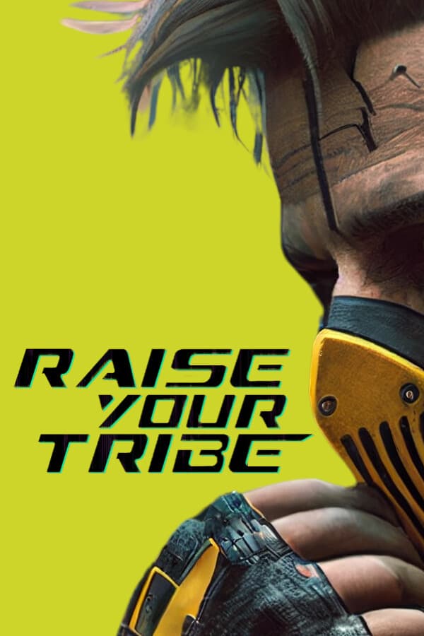 Raise Your Tribe
