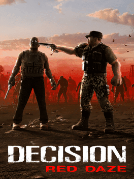 Decision: Red Daze