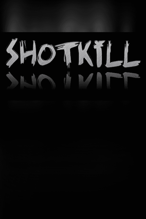 ShotKill