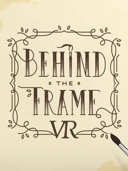 Behind the Frame: The Finest Scenery VR