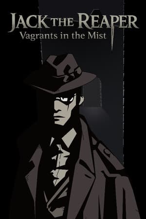 Jack The Reaper : Vagrants in the Mist