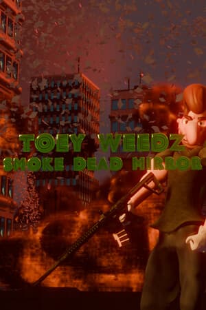Toey Weedz Smoke Dead Mirror