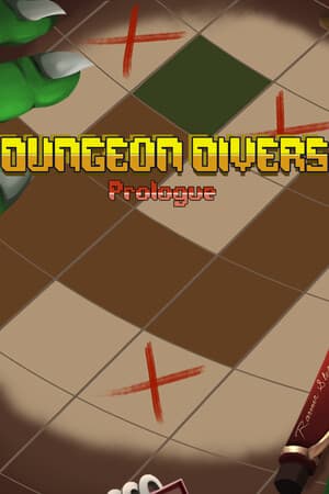 Dungeon Divers Prologue