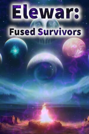 Elewar: Fused Survivors