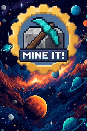 Mine it!
