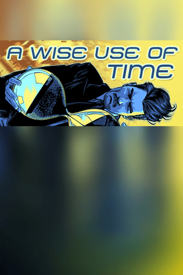A Wise Use of Time