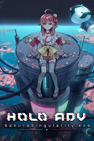 Holo ADV: SakuraSingularity.exe