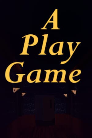 A Play Game