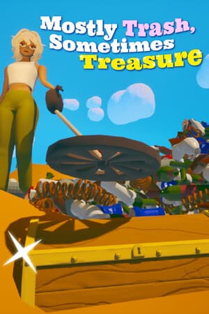 Mostly Trash Sometimes Treasure