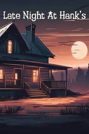 Late Night At Hank's